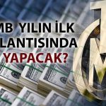 Gözler TCMB’de: Yılın ilk toplantısında indirim beklentisi güçlü