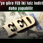 ING FED kararını yorumladı, dolar tahminini paylaştı!