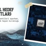 Intel hedef fiyatları: Kâr beklenti üstü, rehberlik hayal kırıklığı yarattı