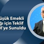Işıkhan’dan en düşük emekli aylığına yönelik açıklama
