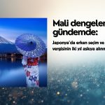 Japonya’da erken seçim ve vergi vaadi: Mali dengeler gündemde