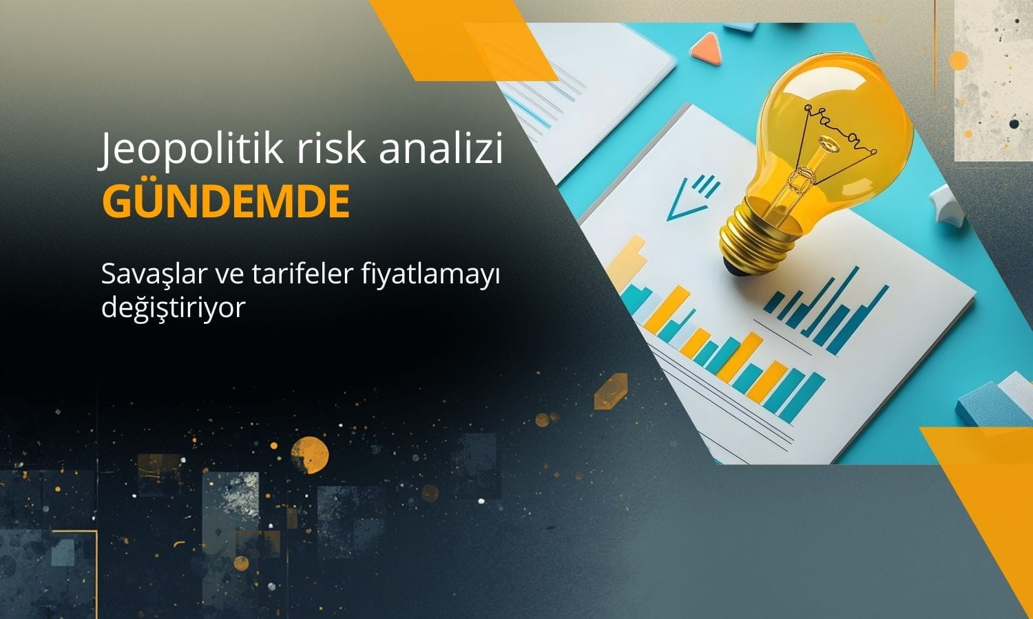 Jeopolitik risk analizi savaş ve tarifelerle yatırımcıların gündeminde