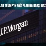 JPMorgan’dan Trump’a net mesaj: Her şey masada