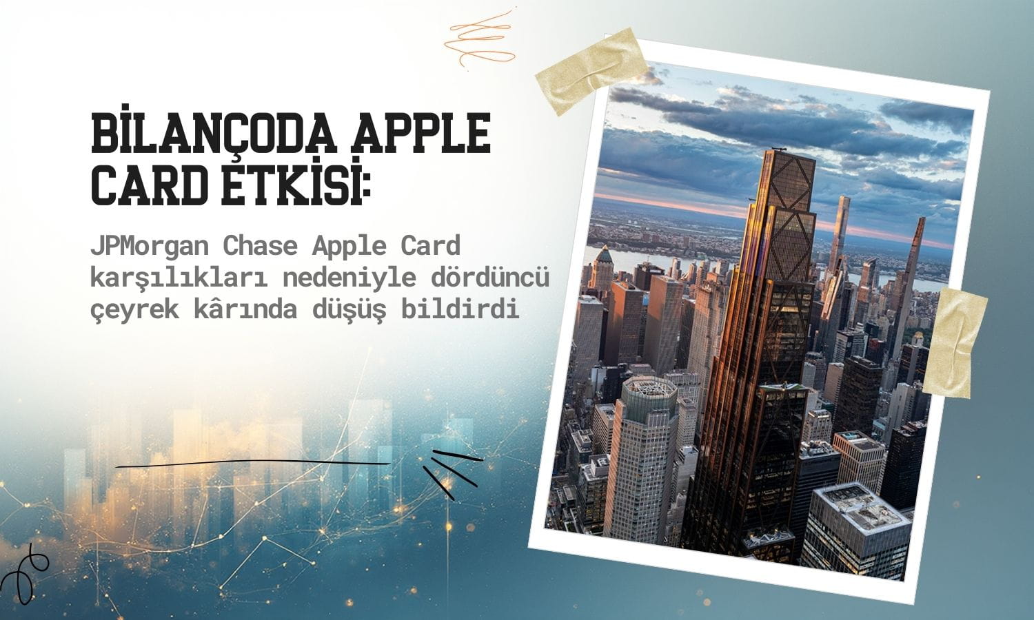 JPMorgan’ın kârı Apple Card anlaşması nedeniyle geriledi
