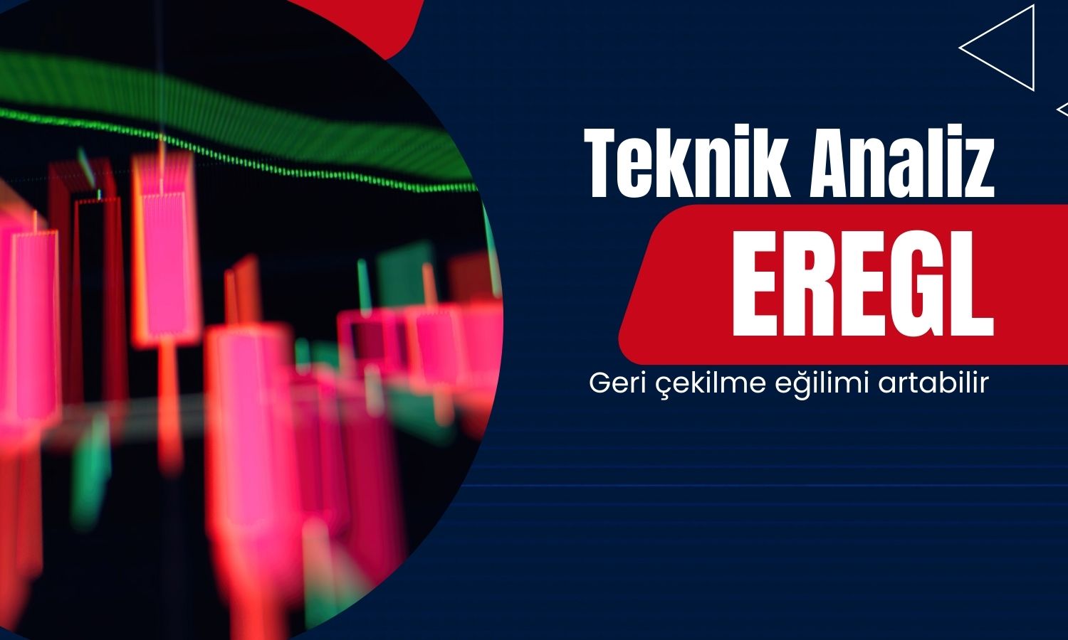 Kâr satışları başladı: EREGL’de geri çekilme eğilimi artabilir
