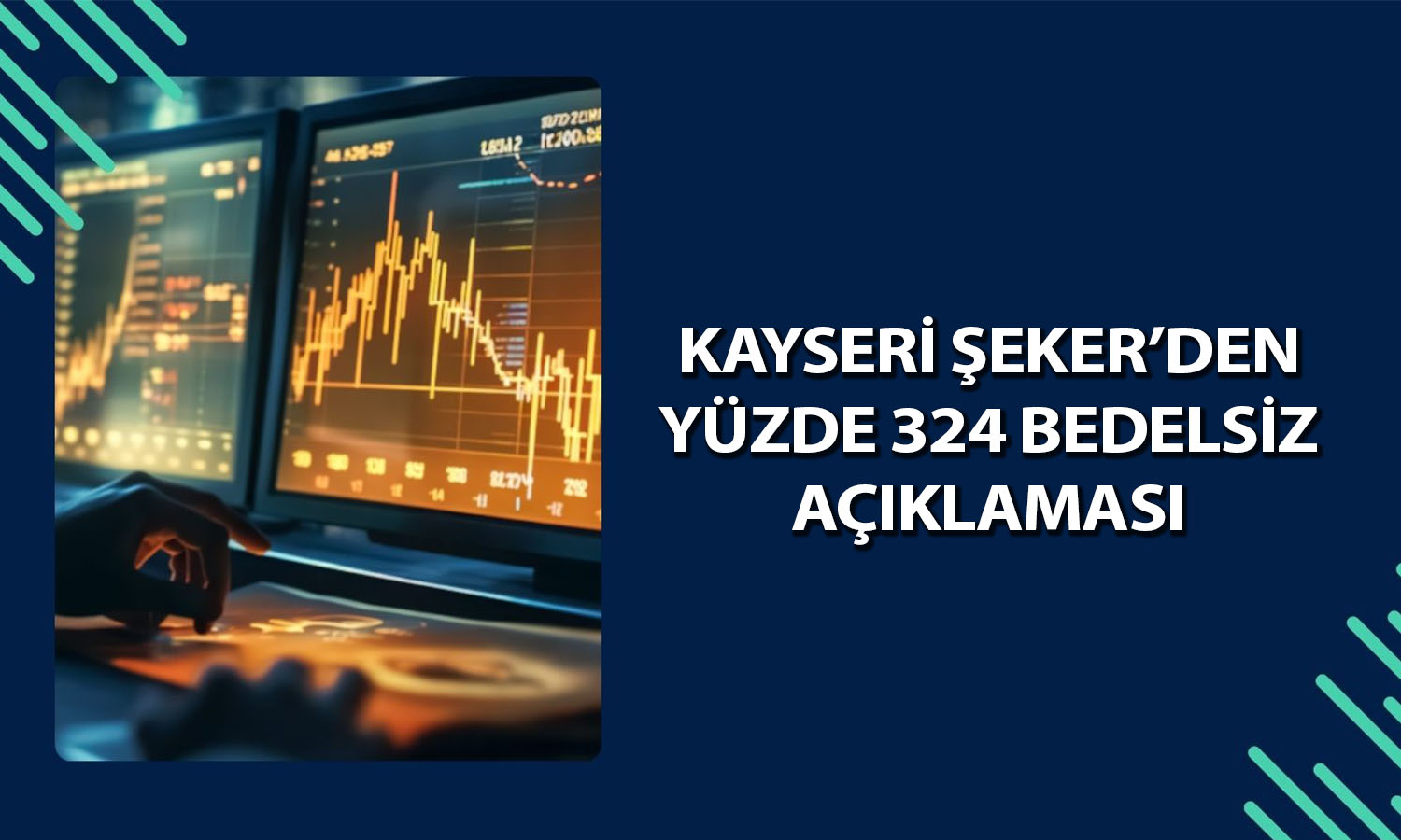 Kayseri Şeker (KAYSE) yüzde 324 bedelsiz için tarihi açıkladı