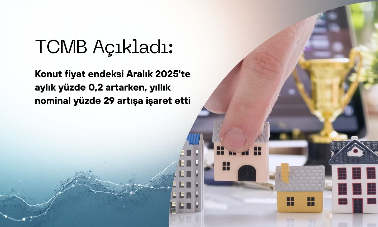 Konut fiyatları 2025’i nasıl kapattı? TCMB sonuçları açıkladı