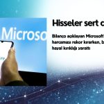 Microsoft AI harcamasında rekor: Bulut geliri beklentiyi karşılamadı