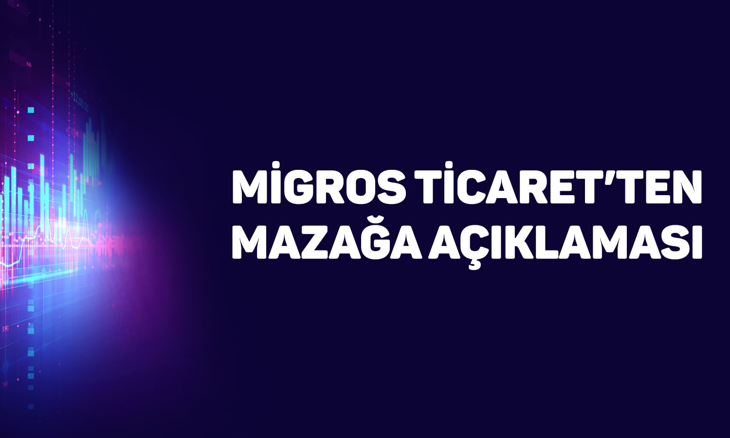 Migros Ticaret’in (MGROS) toplam mağaza sayısı 3792’ye çıktı