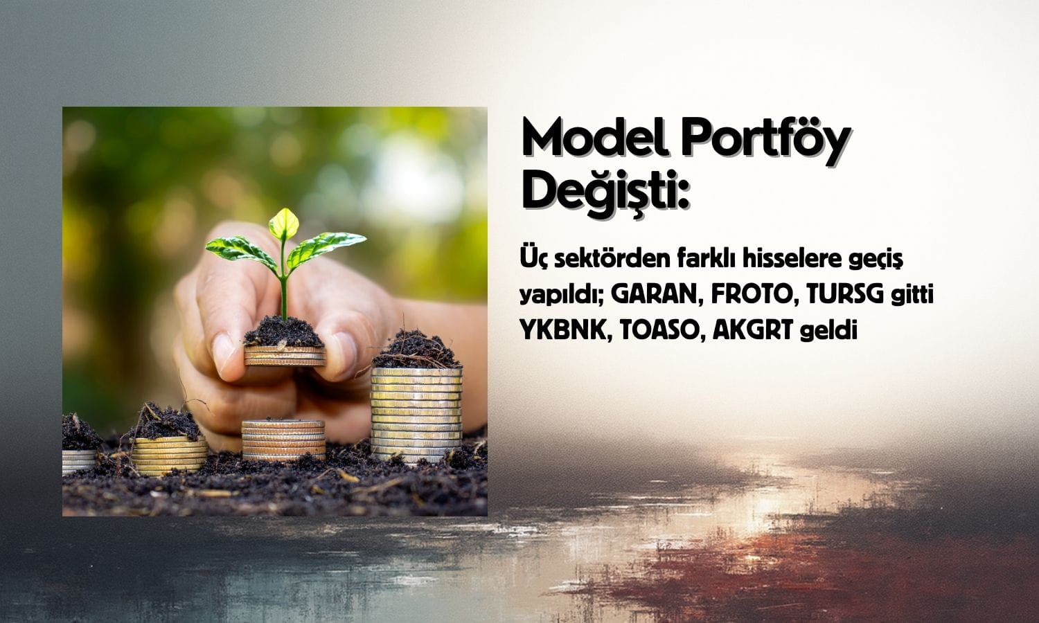 Model portföy güncellemesi: Üç sektörden farklı hisseler seçildi