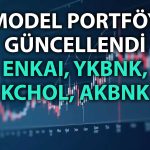 Model portföyde revizyon: Banka ve holding rotasyonu