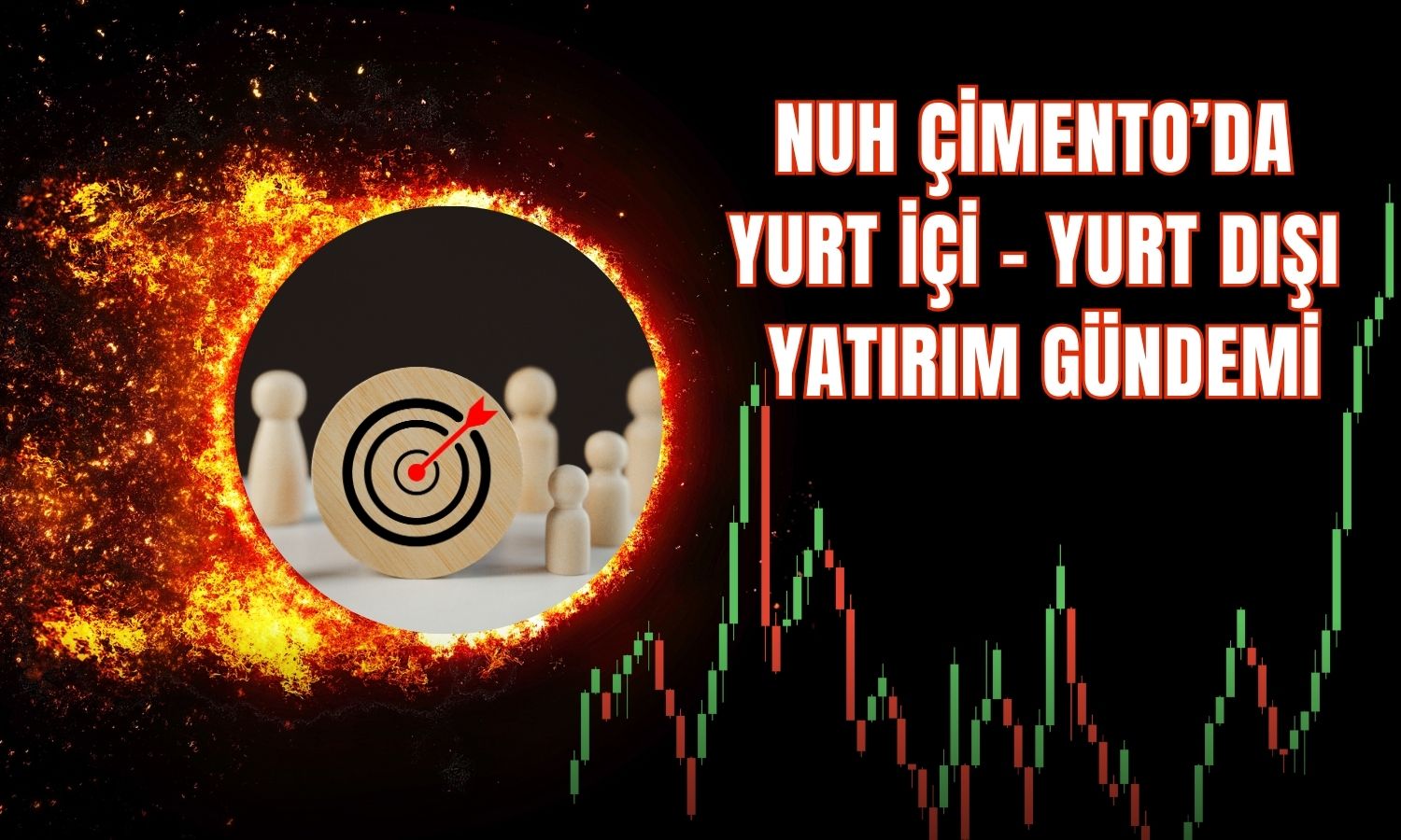 Nuh Çimento yatırım fırsatlarını değerlendiriyor