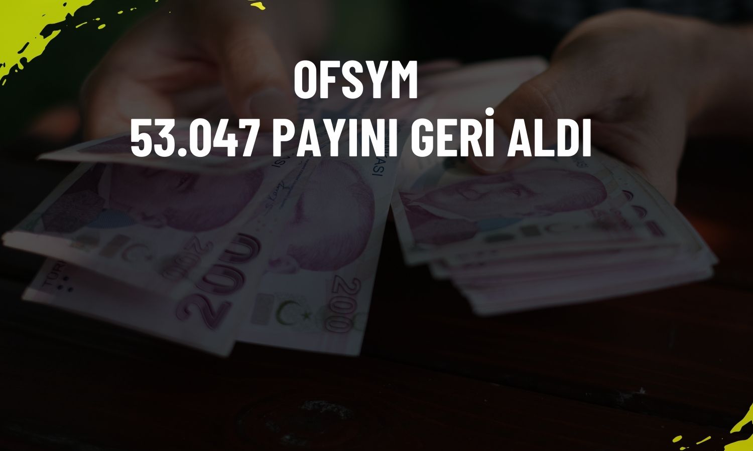 OFSYM geri alınan payların sermaye oranı yüzde 0,91’e ulaştı