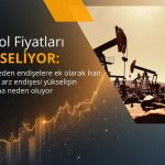 Petrol fiyatları yükseliyor: İran kaynaklı arz endişesi öne çıktı