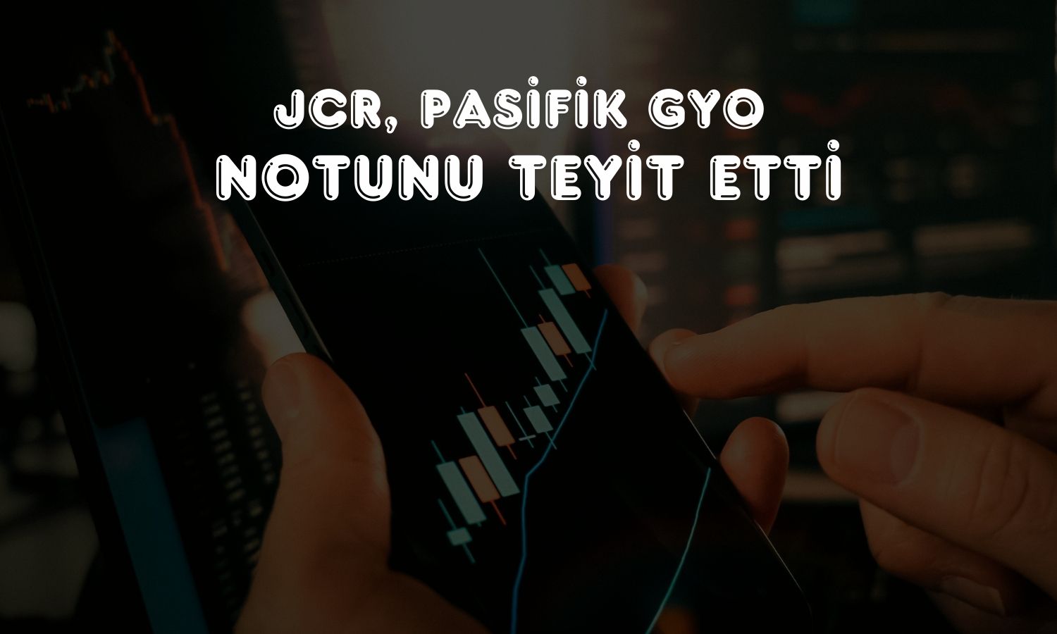 PSGYO’nun kredi notu “A(tr)” olarak korundu