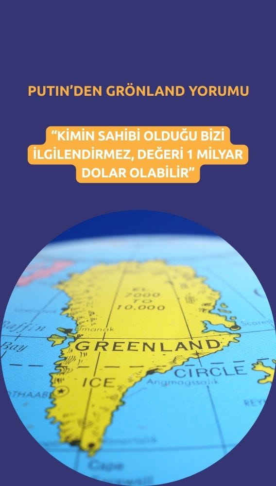 Putin'den Grönland yorumu: 