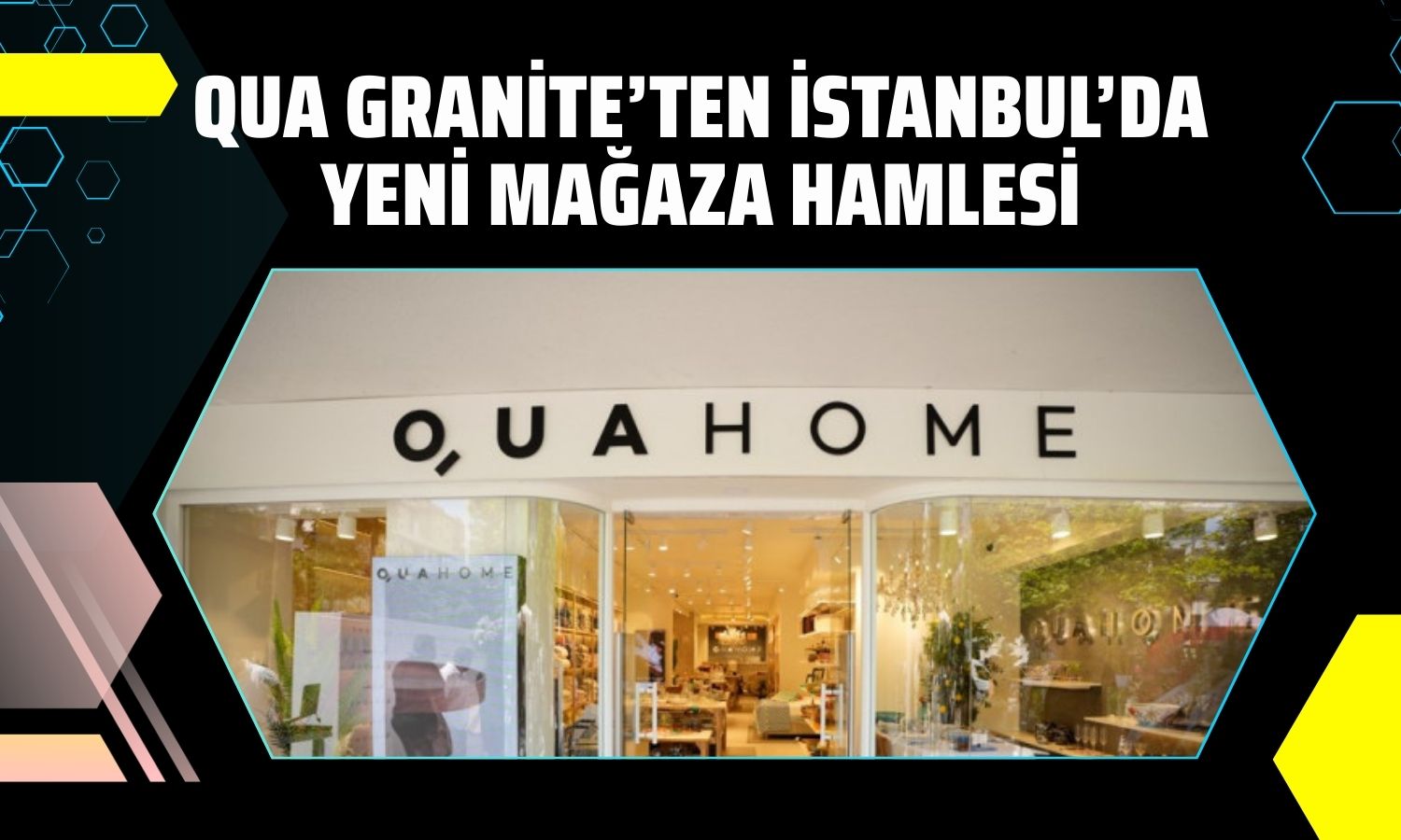 Qua Granite, 2. QUA Home mağazasını açtı!