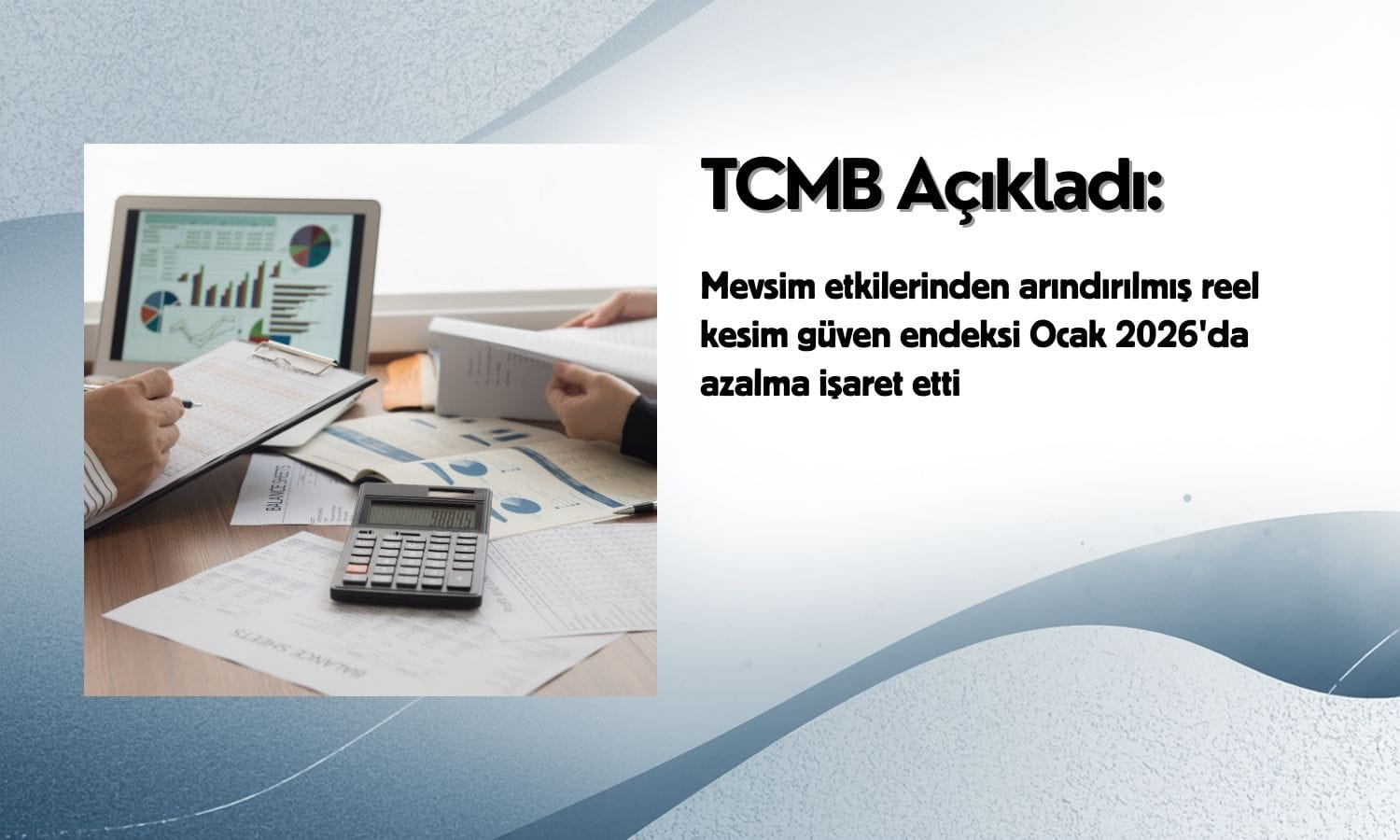 Reel kesim güveni yeni yıla düşüşle giriş yaptı