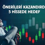 Rekora doymayan borsada günün 5 hisse önerisi