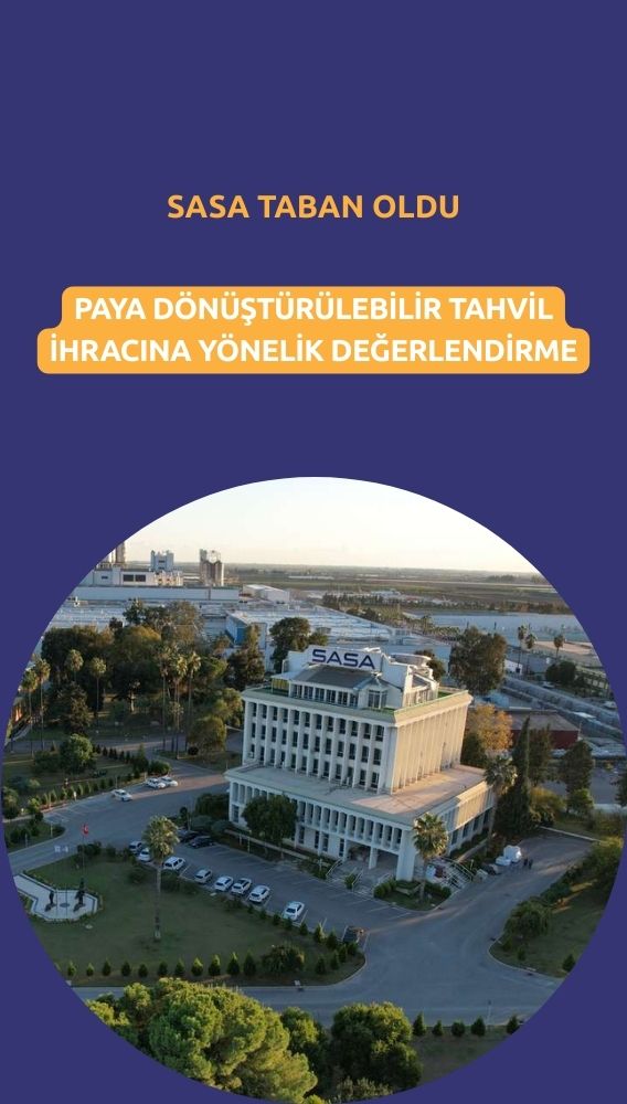 SASA payları tahvil ihracı gündemiyle taban oldu