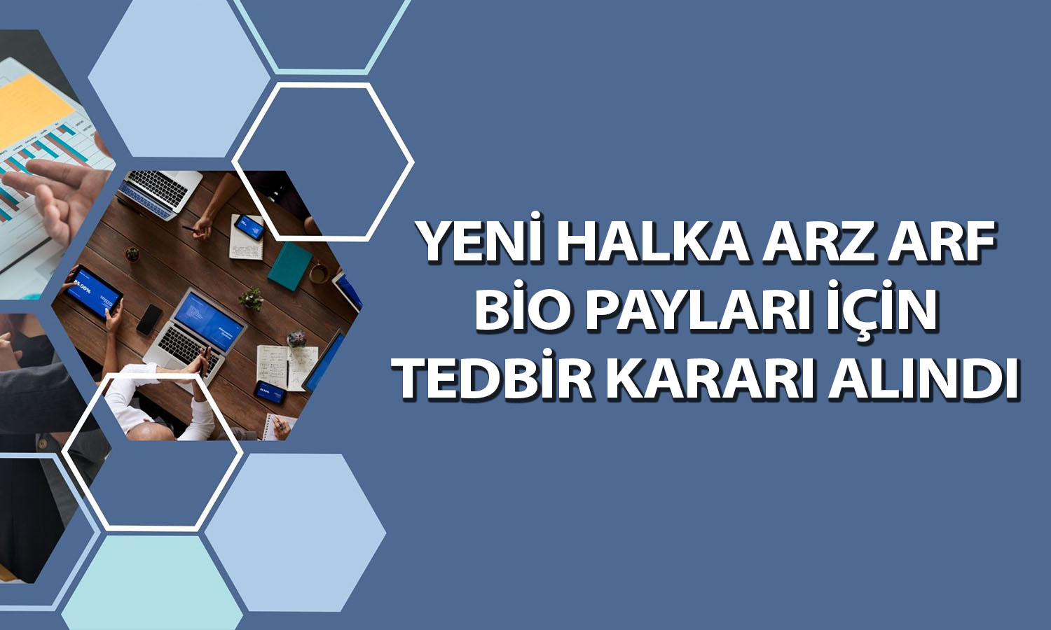 Tavandan inmeyen Arf Bio için tedbir kararı alındı