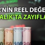 TL’nin reel değerinde Aralık ayında sınırlı düşüş