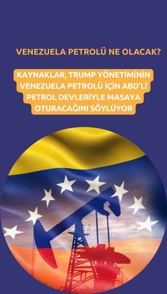 Trump yönetimi Venezuela için petrol devleriyle masaya oturuyor