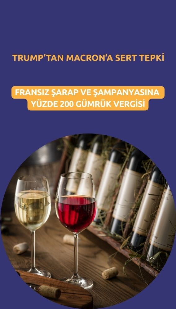 Trump'tan Macron'a sert baskı: Şaraba yüzde 200 gümrük vergisi