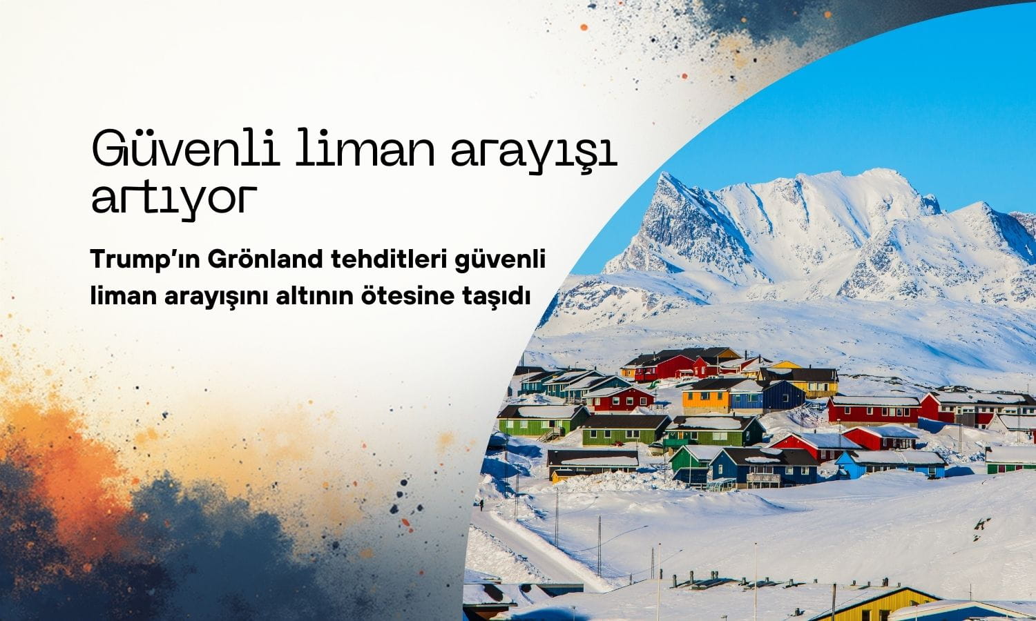 Trump’ın Grönland çıkışı güvenli arayışını altının ötesine taşındı