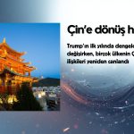 Trump’ın ilk yılında dengeler değişti: Çin’e pivot hızlandı