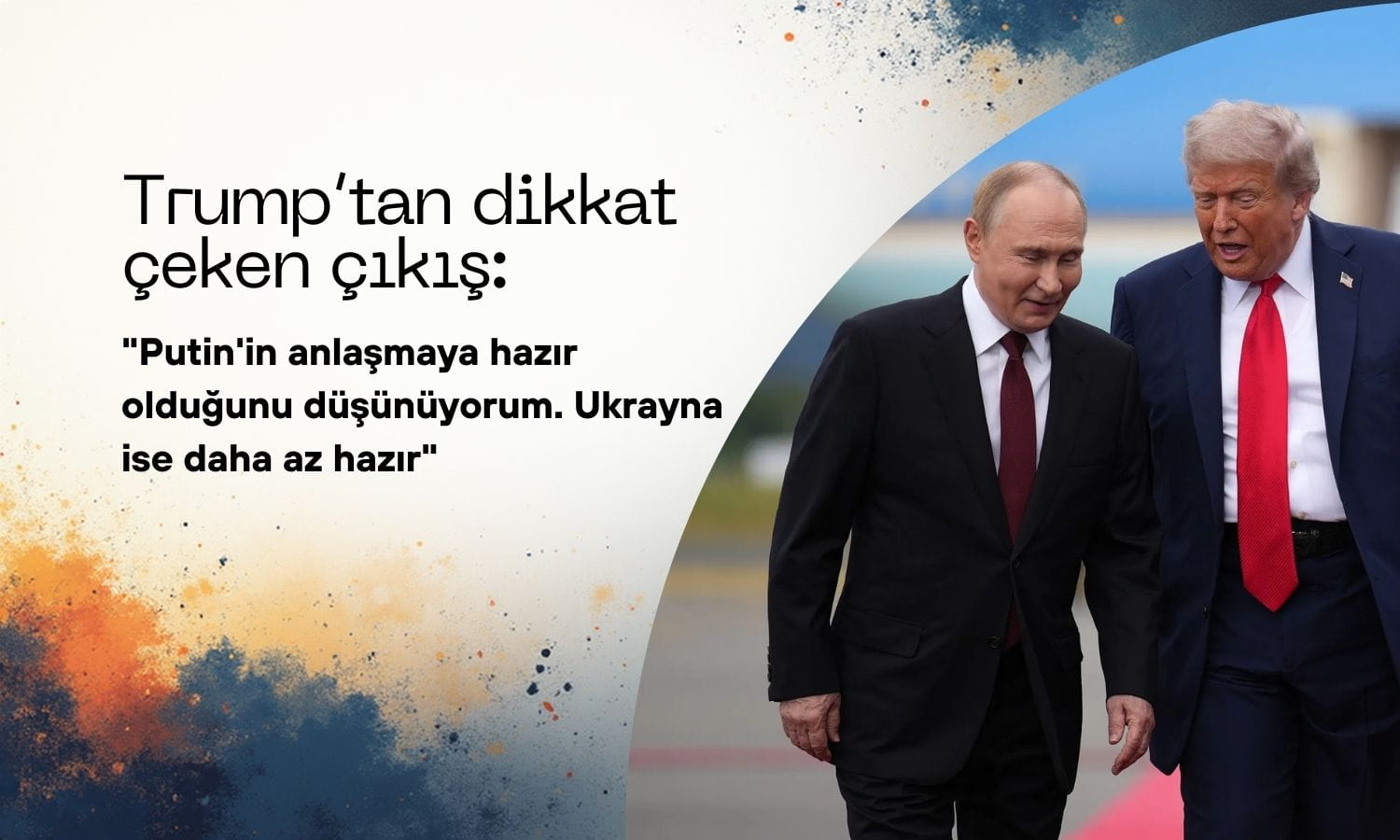 Trump’tan dikkat çeken çıkış: Ukrayna barışı Rusya’dan daha uzak