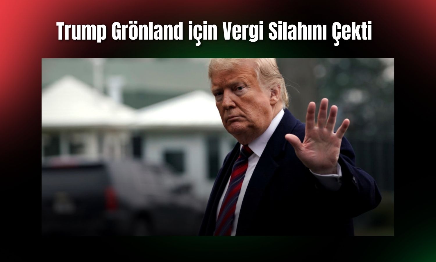 Trump’tan Grönland tehdidi: Yüzde 25 tarife geliyor!