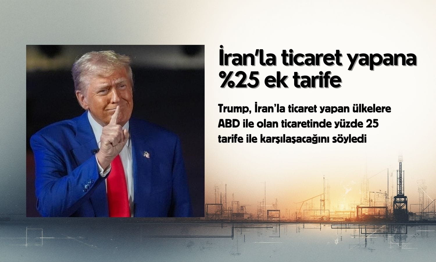 Türkiye de listede: Trump’tan İran’la ticarete tarife uyarısı