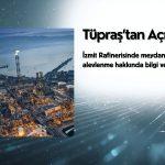 Tüpraş’tan (TURPS) ‘alevlenme’ açıklaması geldi