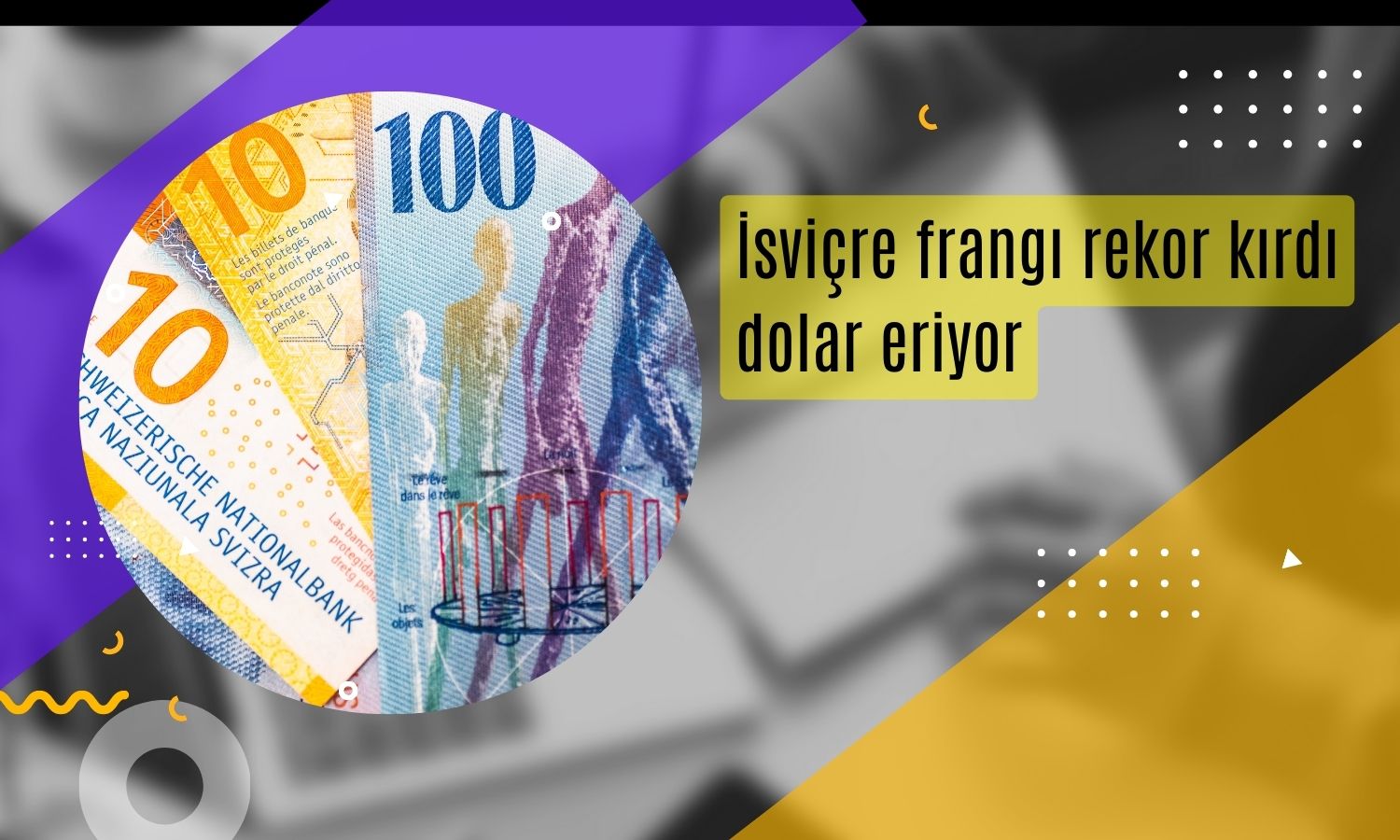 Uzmanlar uyardı: Güçlü frank İsviçre için risk