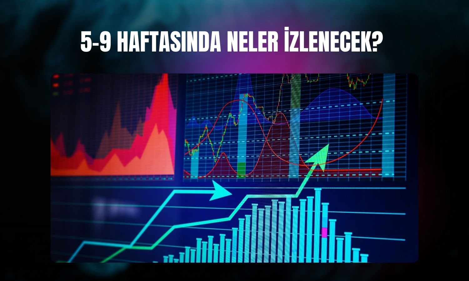 Yılın ilk haftasında yatırımcı ne izleyecek?