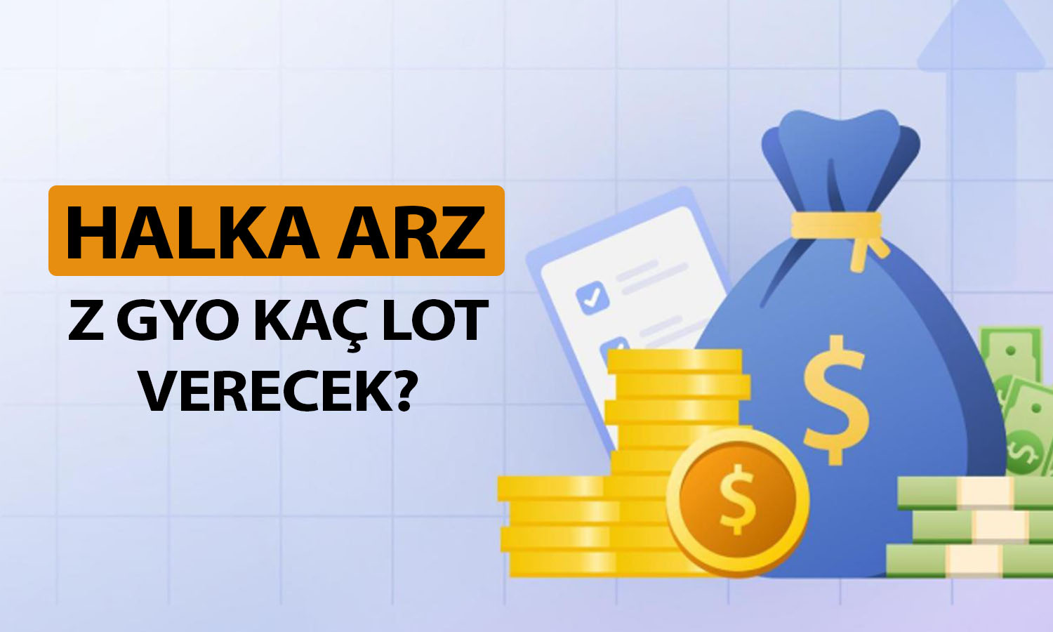 Z GYO halka arzı hakkında bilinmesi gerekenler