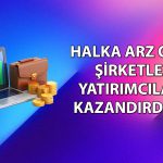 2026’da halka arz olan şirketlerin borsa performansı nasıl?