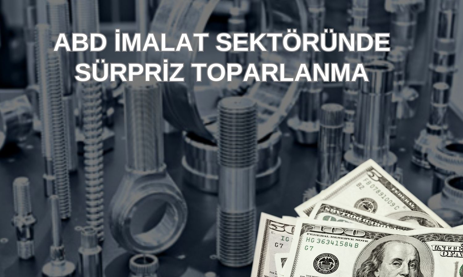ABD imalat PMI Ocak’ta beklentileri aştı