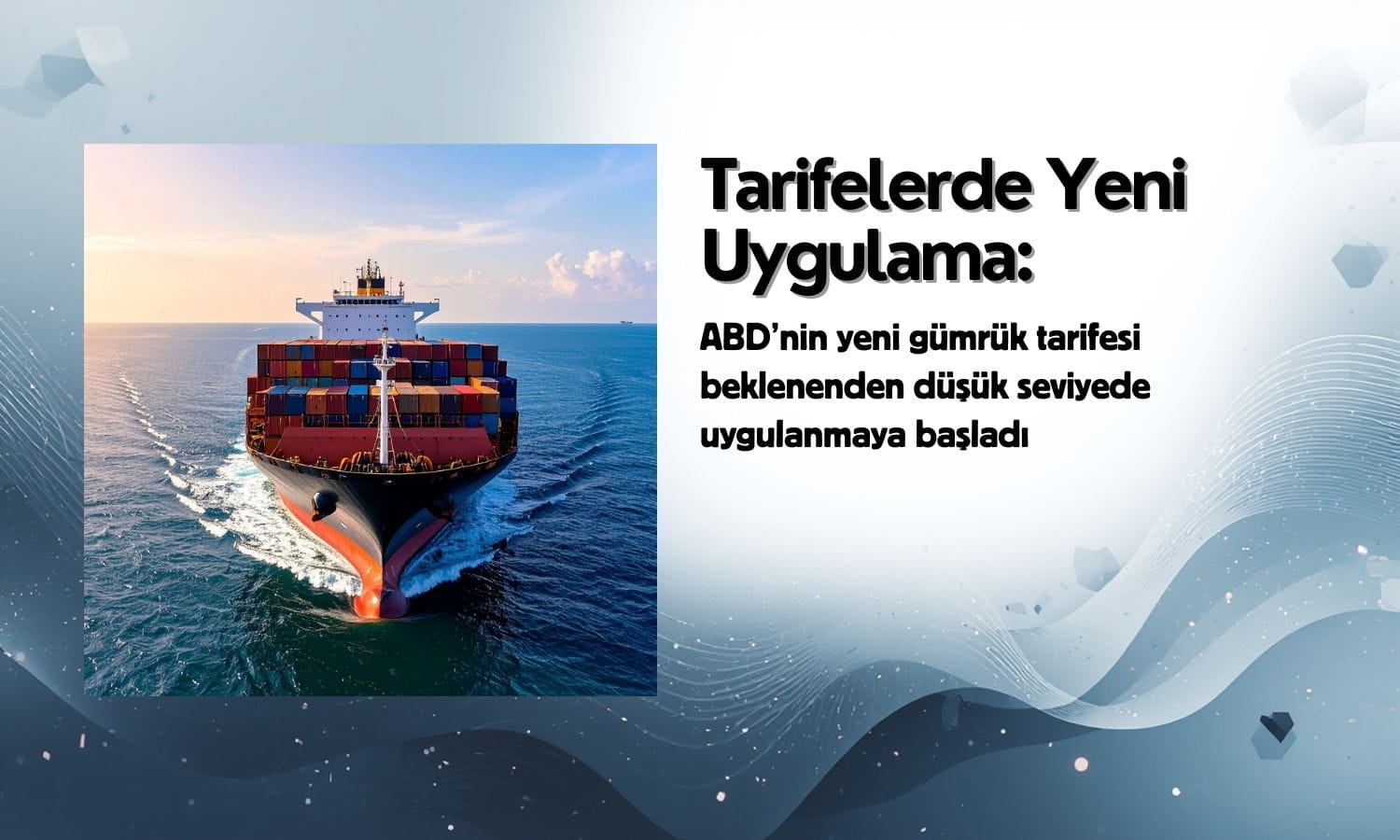 ABD ithalat ürünlerine yeni tarifeyi yüzde 10 olarak devreye aldı