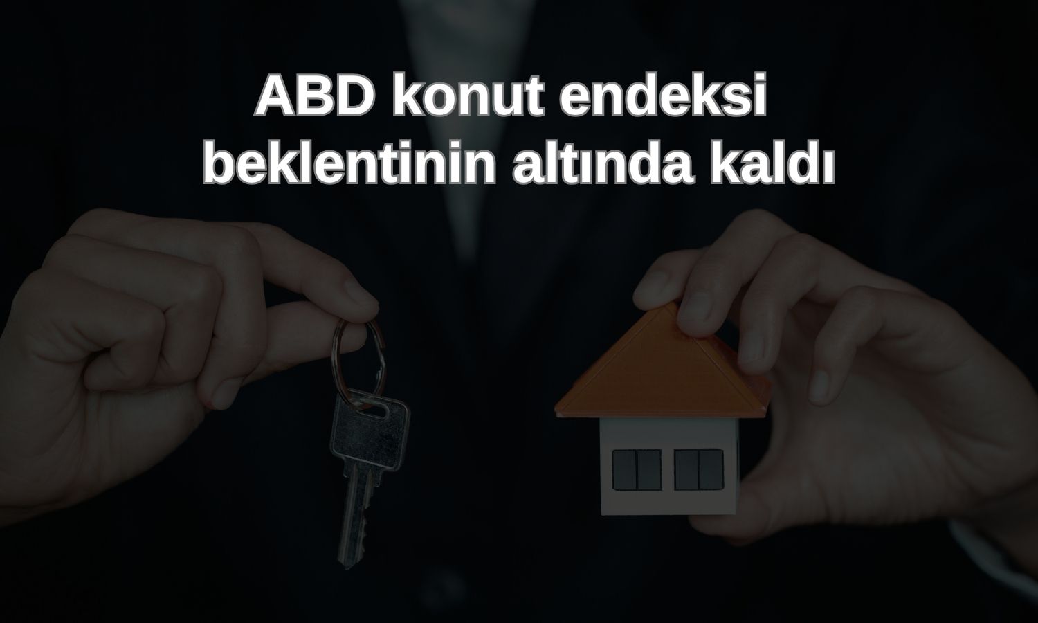 ABD konut piyasası endeksi Şubat’ta 5 ayın dibine vurdu!