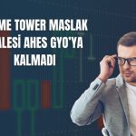 Ahes GYO’nun Prime Tower Maslak ihalesi sonuçlandı