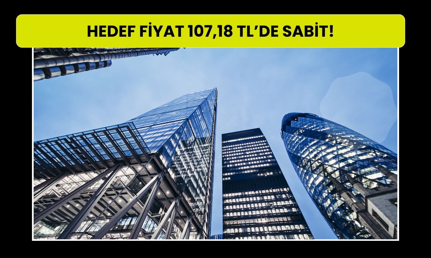 Akbank hedef fiyatı korundu: Tavsiye EÜG!