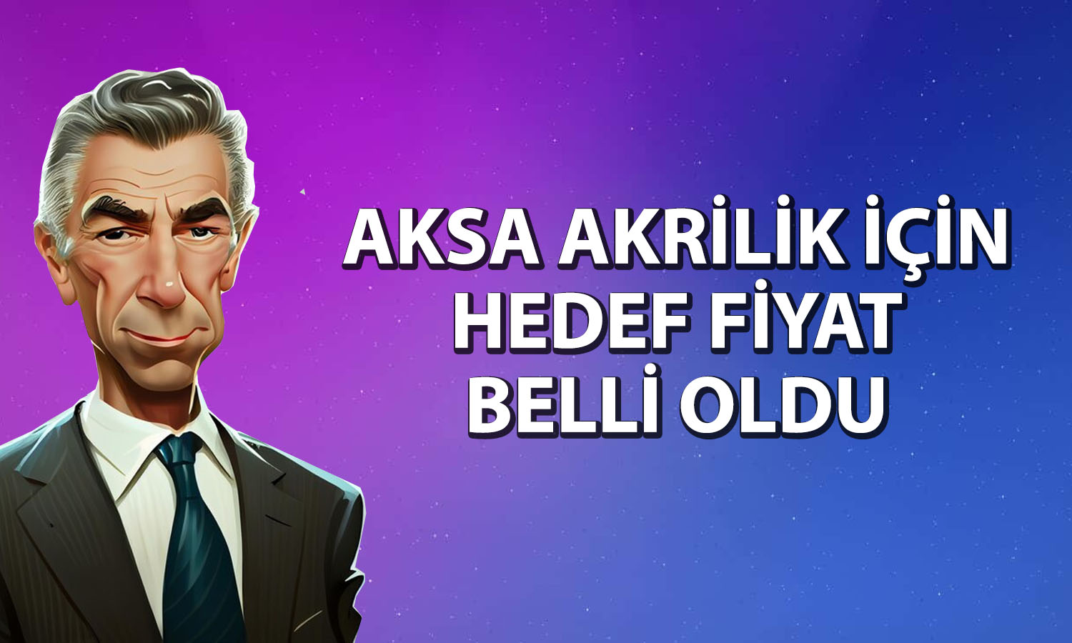 AKSA 4Ç25 bilançosuna nasıl tepki verdi? Hedef fiyat ne?