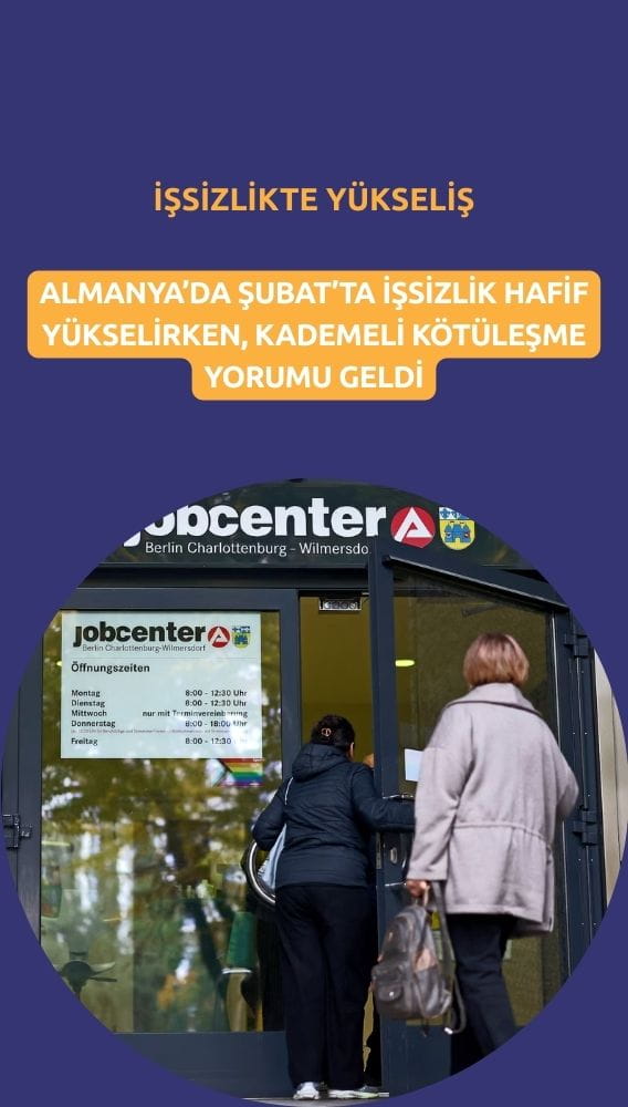 Almanya'da işsizlik Şubat'ta hafif yükseldi