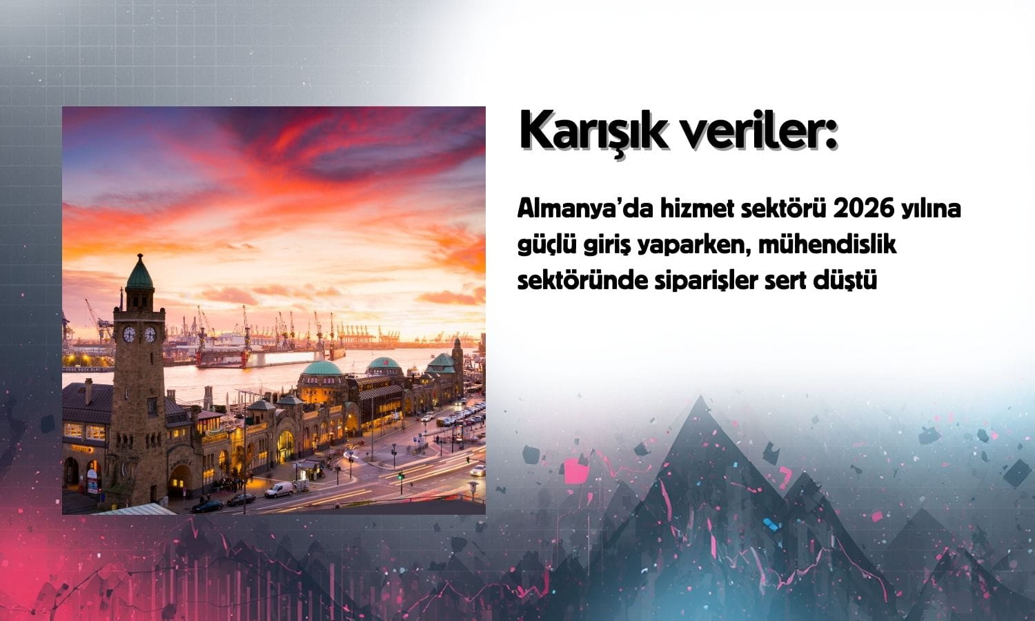 Almanya’da hizmet sektörü yıla güçlü girdi, sanayide dip sinyali