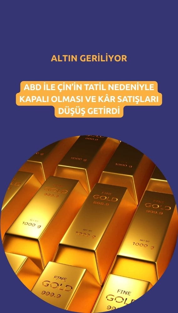 Altın geriliyor: Tatil hacmi ve kâr satışları etkili oldu