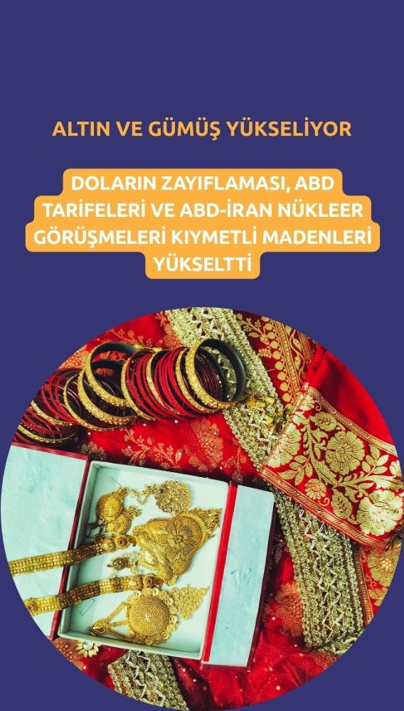 Altın zayıf dolar ve ABD-İran görüşmesi öncesi yükseliyor
