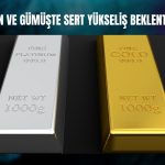 Altın ve gümüşte yeni ralli kapıda: Fırsat kaçtı mı?