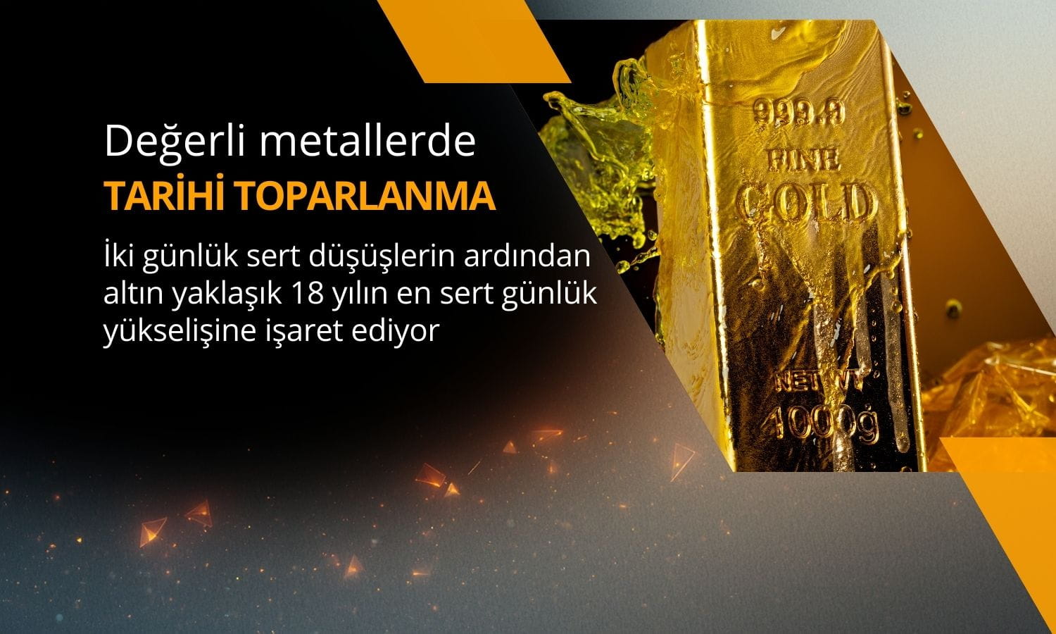 Altında 2008’den bu yana en sert günlük yükseliş